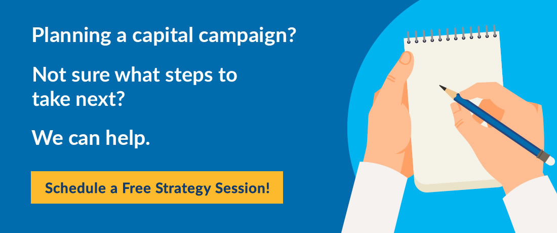 Ready to plan your capital campaign? We can help! Schedule a free strategy session