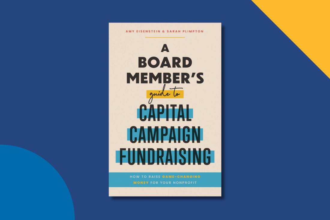 Why Board Members Need a "Guide to Capital Campaign Fundraising"